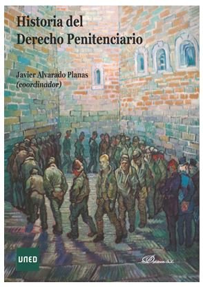 HISTORIA DEL DERECHO PENITENCIARIO - 9788413241487