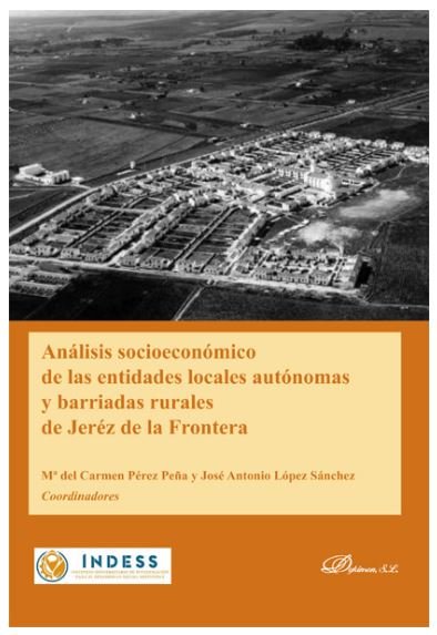 ANALISIS SOCIOECONOMICO DE LAS ENTIDADES LOCALES AUTONOMAS | LOPEZ SANCHEZ,JOSE ANTONIO | DYKINSON EDITORIAL | 9788413242125
