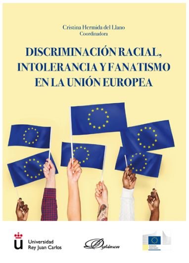 DISCRIMINACION RACIAL INTOLERANCIA Y FANATISMO EN LA UNION - 9788413245843 Imagen principal del producto