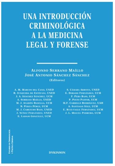 UNA INTRODUCCION CRIMINOLOGICA A LA MEDICINA LEGAL Y FORENS - 9788413246628 Imagen principal del producto