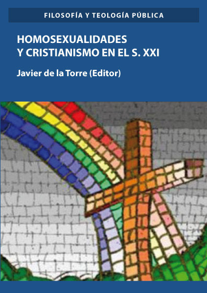 HOMOSEXUALIDADES Y CRISTIANISMO EN EL S XXI - 9788413247205