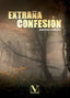 EXTRAÑA CONFESION - 9788413378060