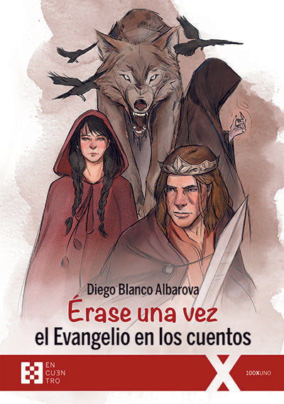 ERASE UNA VEZ EL EVANGELIO EN LOS CUENTOS - 9788413390116