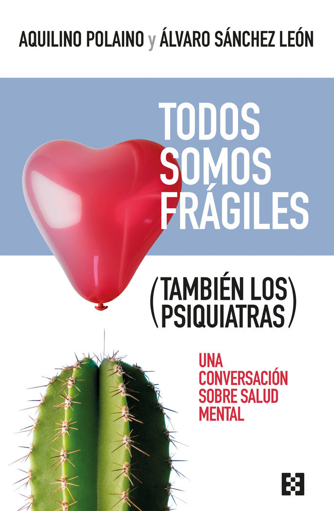 TODOS SOMOS FRAGILES TAMBIEN LOS PSIQUIATRAS - 9788413391731 Imagen principal del producto