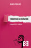 CONSERVAR LA EDUCACION | THOILLIEZ, BIANCA | ENCUENTRO EDITORIAL | 9788413392462