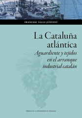 CATALUÑA ATLANTICA,LA | VALLS JUNYENT, FRANCESC | PRENSA UNIVERSITARIA ZARAGOZA | 9788413401027