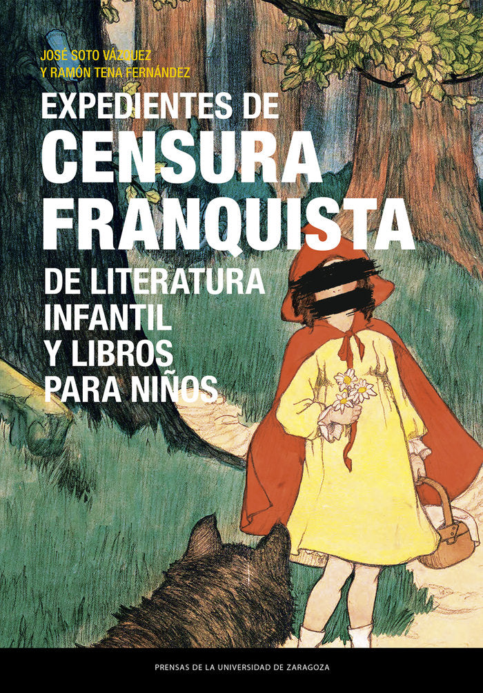 EXPEDIENTES DE CENSURA FRANQUISTA DE LITERATURA INFANTIL Y L - 9788413405858