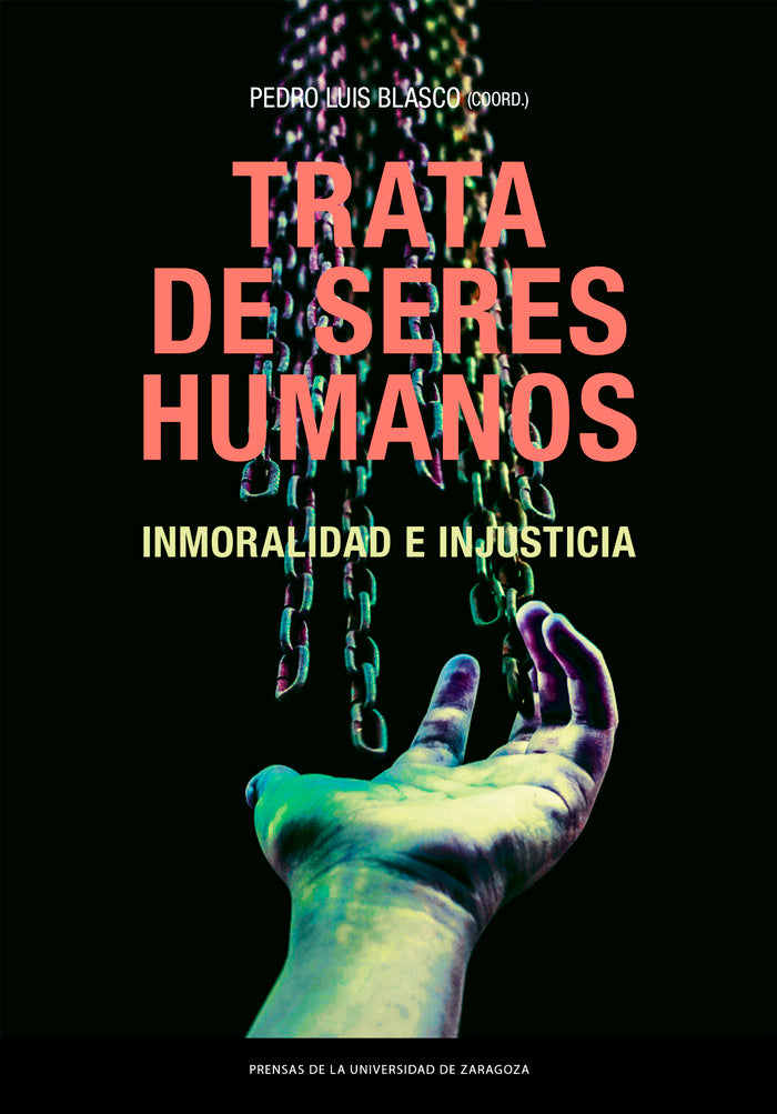 TRATA DE SERES HUMANOS INMORALIDAD E INJUSTICIA - 9788413406435 Imagen principal del producto