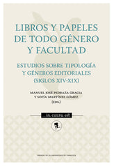 LIBROS Y PAPELES DE TODO GENERO Y FACULTAD, ESTUDIOS SOBRE T | MARTINEZ GOMEZ, SOFIA | PRENSA UNIVERSITARIA ZARAGOZA | 9788413408705
