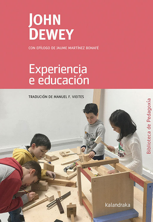 EXPERIENCIA E EDUCACION | DEWEY,JOHN | KALANDRAKA | 9788413430126 Imagen principal del producto
