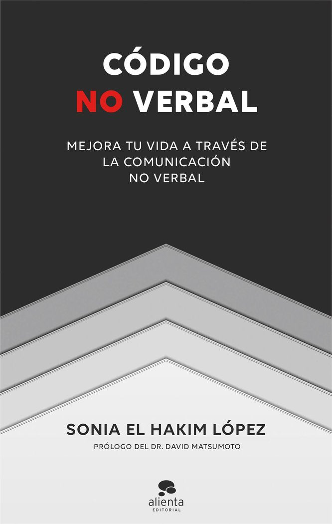 CODIGO NO VERBAL | SONIA EL HAKIM LOPEZ | ALIENTA EDITORIAL | 9788413440880 Imagen principal del producto