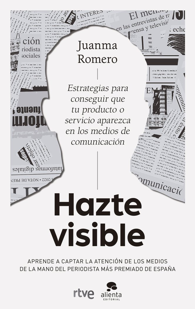 HAZTE VISIBLE | JUANMA ROMERO | ALIENTA EDITORIAL | 9788413442259 Imagen principal del producto