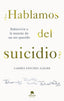HABLAMOS DEL SUICIDIO - 9788413442594