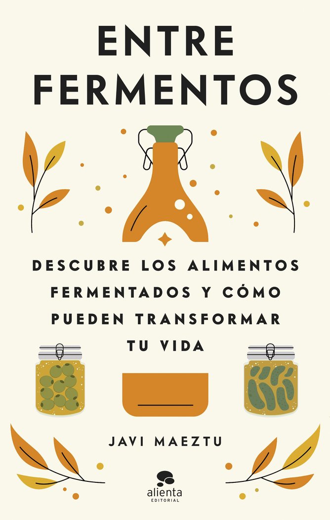ENTRE FERMENTOS - 9788413442723 Imagen principal del producto