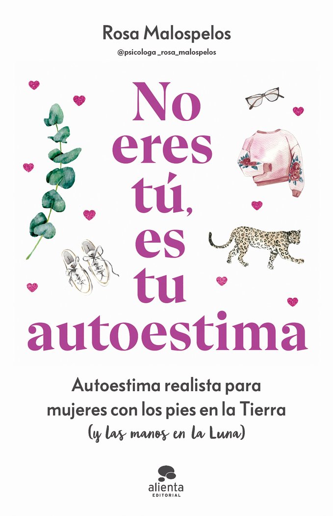 NO ERES TU ES TU AUTOESTIMA - 9788413443508