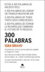 300 PALABRAS | BRAVO, ISRA | ALIENTA EDITORIAL | 9788413443867