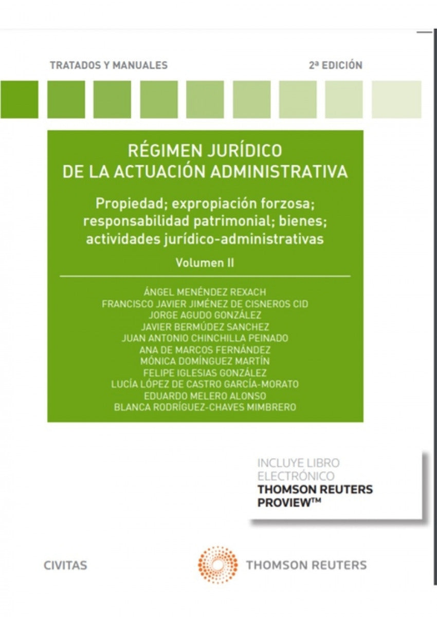Régimen jurídico de la actuación administrativa. Volumen II (Papel + e-book): Propiedad; expropiación forzosa; responsabilidad patrimonial; bienes; actividades jurídico-administrativas Imagen principal del producto