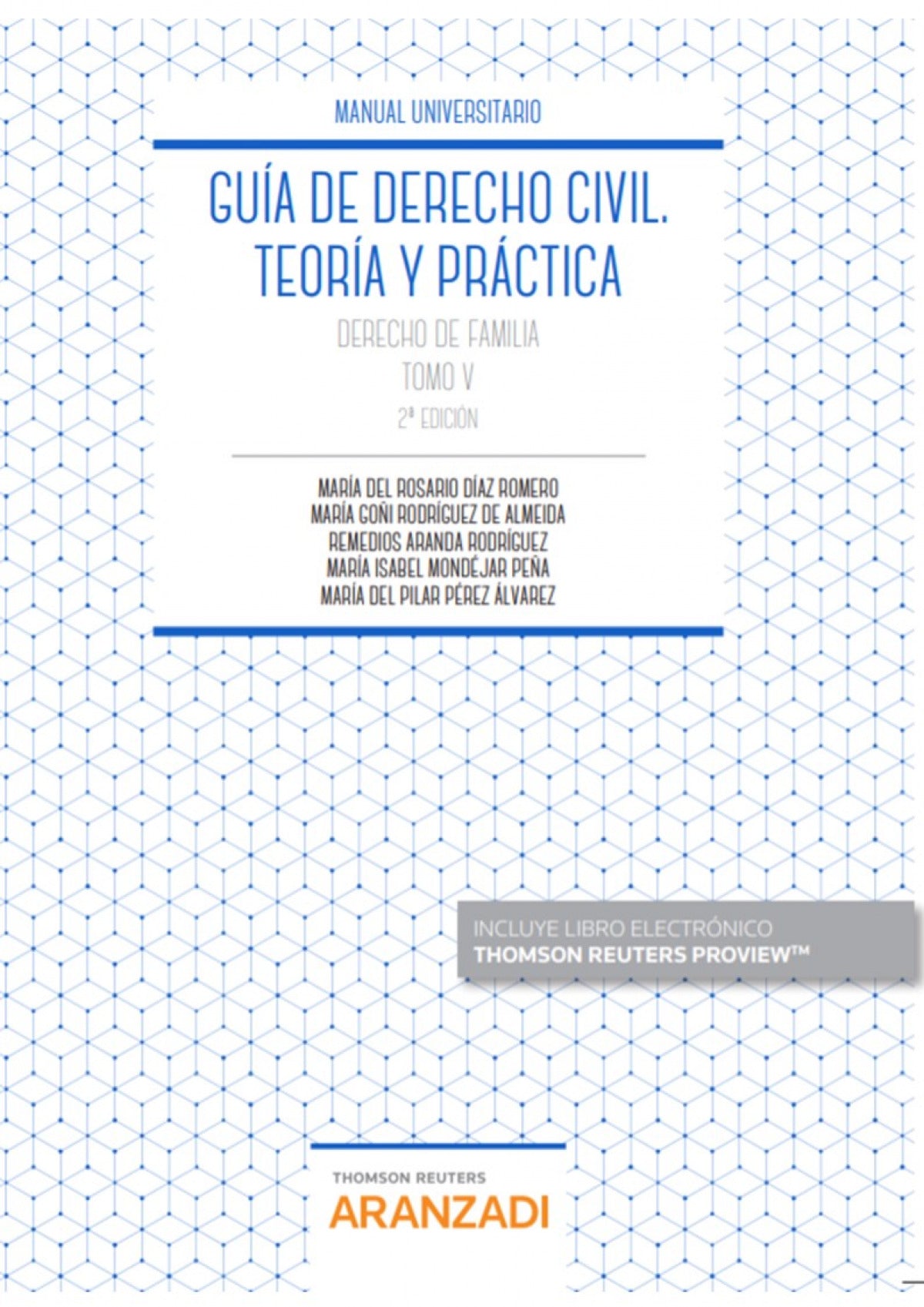 Guía de Derecho Civil. Teoría y práctica (Tomo V) (Papel + e-book): Derecho de familia Imagen principal del producto