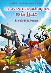 LA MAGIA DE LA LILLY 2 EL SALT DE LA BRUIXA | Knister/boheme, Julia | 9788413494432 (Bruixola (bruño cataluña))
