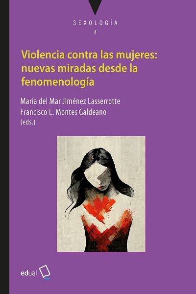 VIOLENCIA CONTRA LAS MUJERES NUEVAS MIRADAS DESDE LA FENOME | nan | UNIVERSIDAD DE ALMERIA | 9788413511788