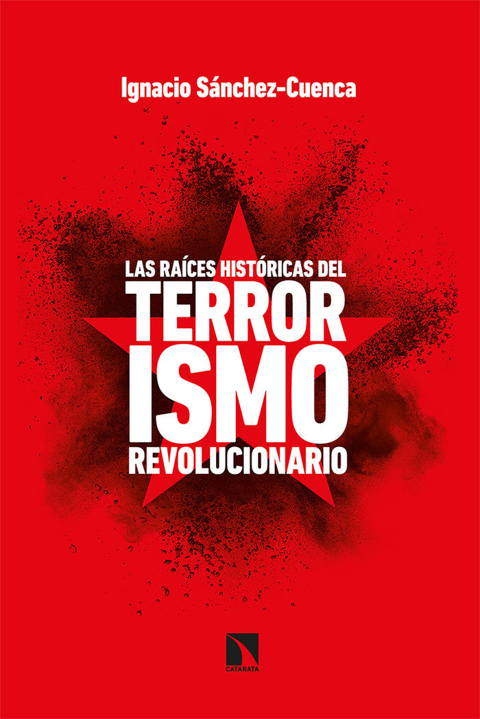 RAICES HISTORICAS DEL TERRORISMO REVOLUCIONARIOLAS - 9788413521671 Imagen principal del producto