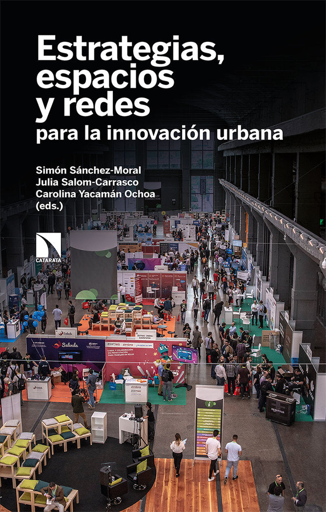 ESTRATEGIAS ESPACIOS Y REDES PARA LA INNOVACION URBANA | SALOM CARRASCO/SANCHEZ MORAL | CATARATA | 9788413521886