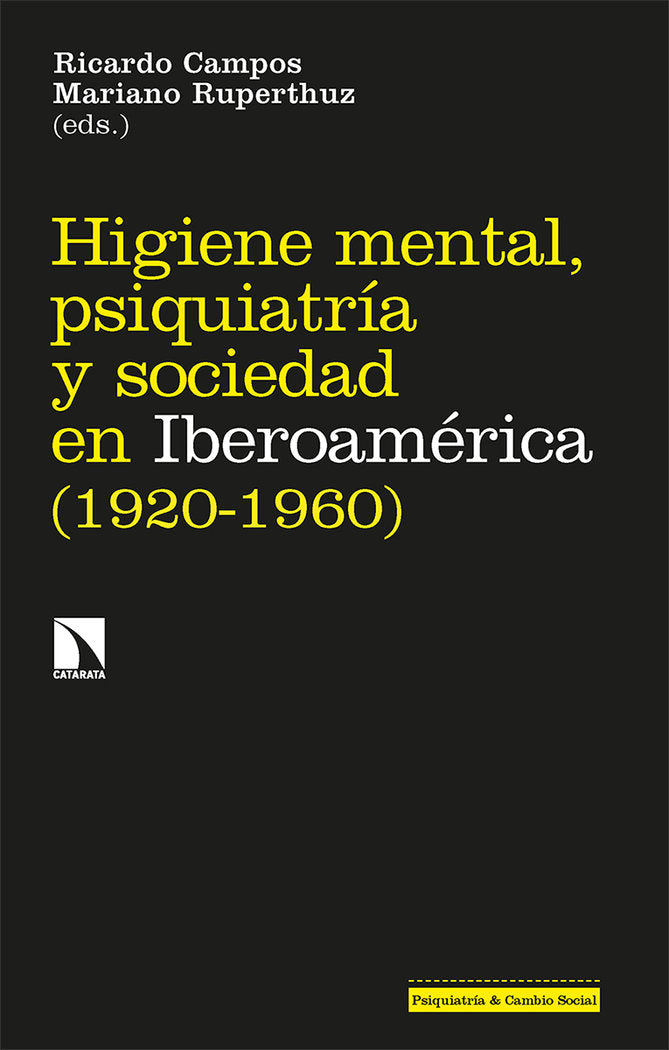 HIGIENE MENTAL PSIQUIATRIA Y SOCIEDAD EN IBEROAMERICA - 9788413524283 Imagen principal del producto