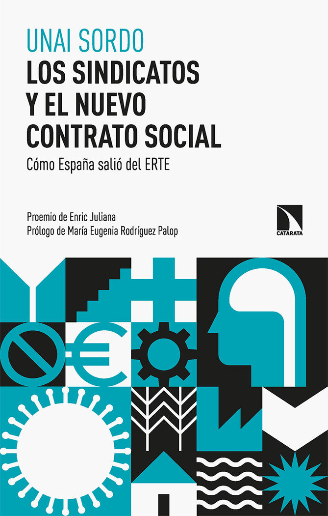 SINDICATOS Y EL NUEVO CONTRATO SOCIAL,LOS | SORDO,UNAI | CATARATA | 9788413524627 Imagen principal del producto