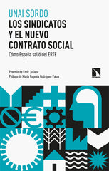 SINDICATOS Y EL NUEVO CONTRATO SOCIAL,LOS | SORDO,UNAI | CATARATA | 9788413524627