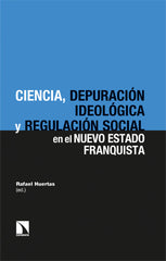 CIENCIA DE LA PREVENCION EN EL NUEVO ESTADO FRANQUISTALA - 9788413526041