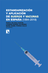 ESTANDARIZACION Y APLICACION DE SUEROS Y VACUNAS EN ESPAÑA - 9788413526669
