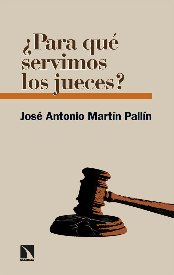 PARA QUE SERVIMOS LOS JUECES - 9788413527185 Imagen principal del producto