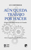 AUN QUEDA TRABAJO POR HACER | CORTEBEECK,LUC | CATARATA | 9788413527369