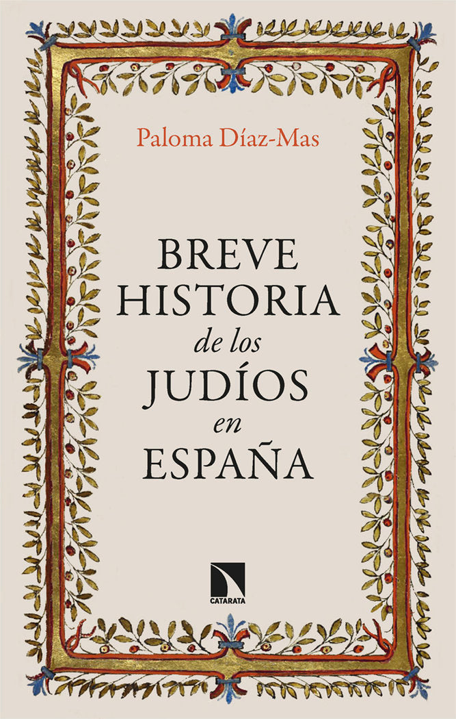 BREVE HISTORIA DE LOS JUDIOS EN ESPAÑA - 9788413528038 Imagen principal del producto