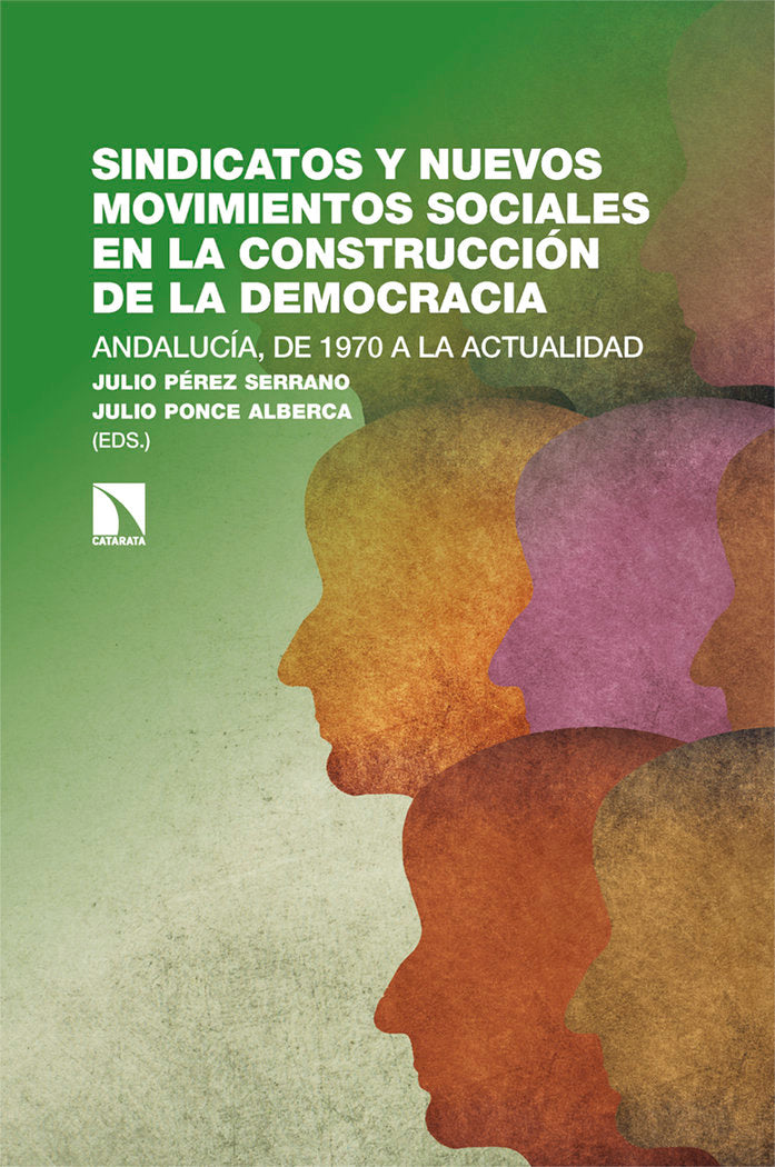 SINDICATOS Y NUEVOS MOVIMIENTOS SOCIALES EN LA CONSTRUCCION | PEREZ SERRANO,JULIO/PONCE ALBE | CATARATA | 9788413528502 Imagen principal del producto