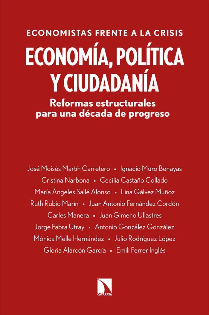 ECONOMIA POLITICA Y CIUDADANIA | ECONOMISTAS FRENTE A LA CRISIS | CATARATA | 9788413528878