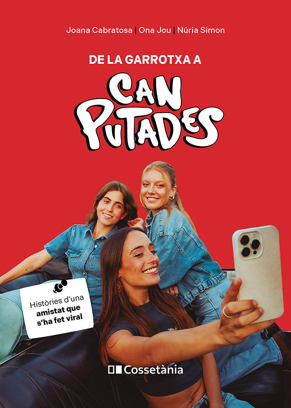 DE LA GARROTXA A CAN PUTADES | JOANA CABRATOSA, ONA JAU, NURIA SIMON | COSSETANIA | 9788413564814