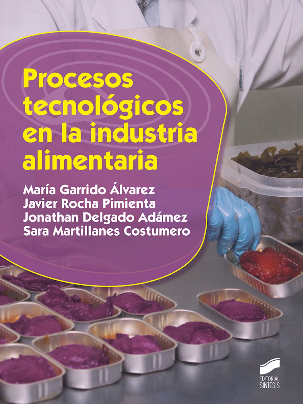✅ PROCESOS TECNOLÓGICOS EN LA INDUSTRIA ALIMENTARIA - 9788413570105