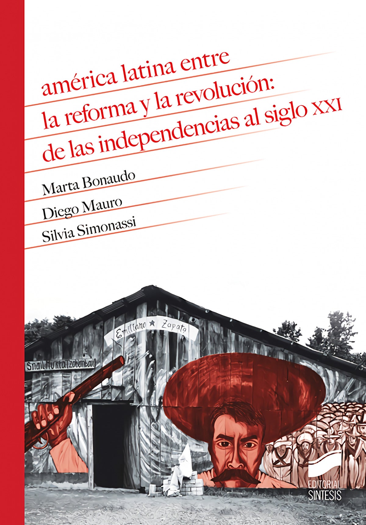 América Latina Entre la R | SINTESIS EDITOR | 9788413570136