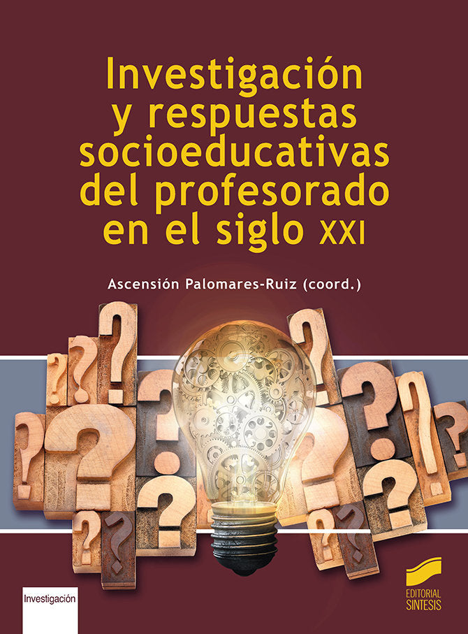 INVESTIGACION Y RESPUESTAS SOCIOE | PALOMARES-RUIZ, ASCENSION | SINTESIS | 9788413570235 Imagen principal del producto