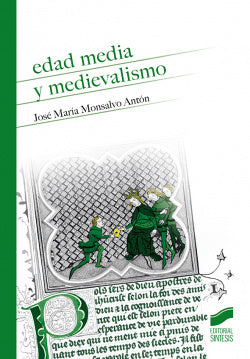 Edad Media y Medievalismo | SINTESIS EDITOR | 9788413570440