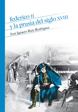 20.federico Ii y la Prusi | SINTESIS EDITOR | 9788413570495