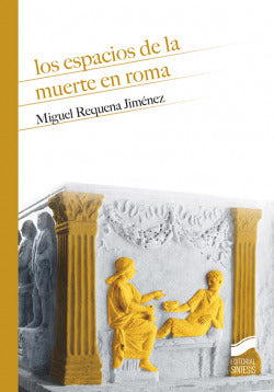 Los Espacios de la Muerte | SINTESIS EDITOR | 9788413570501