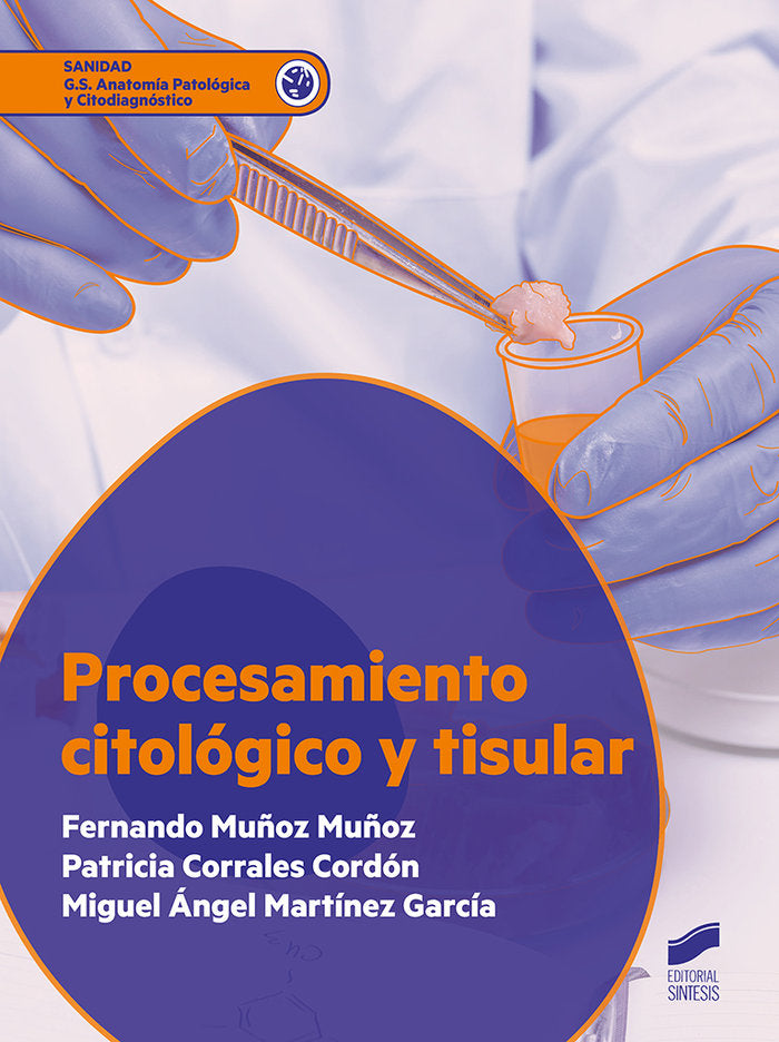 PROCESAMIENTO CITOLOGICO Y TISULAR - 9788413570747 Imagen principal del producto