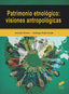 Patrimonio Etnológico: Vi | SINTESIS EDITOR | 9788413571201