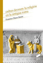 ✅ CULTUS DEORUM LA RELIGION EN LA ANTIGUA - 9788413571430