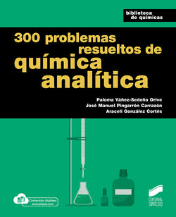 300 Problemas Resueltos de Qui?mica Anali?tica (Sintesis Editorial) - 9788413571799