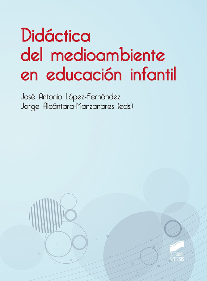DIDACTICA DEL MEDIOAMBIENTE EN EDUCACION - 9788413571850 Imagen principal del producto