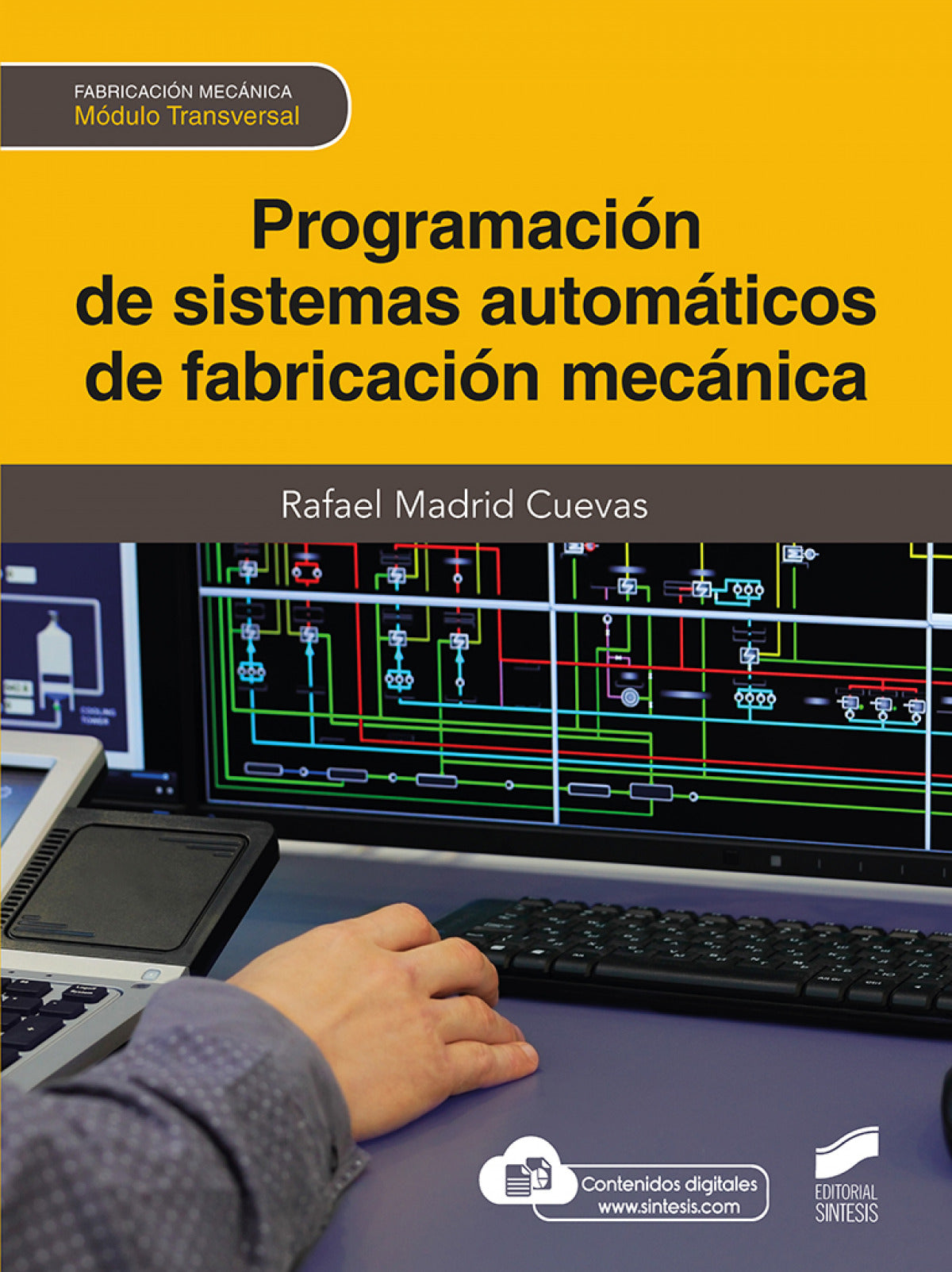 ✅ PROGRAMACIÓN DE SISTEMAS AUTOMÁTICOS DE FABRICACIÓN MECÁNICA - 9788413572017