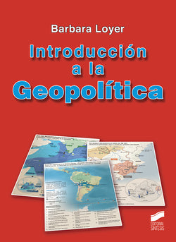 Introduccio?n a la Geopol | SINTESIS EDITOR | 9788413572055
